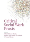 Image for Critical Social Work Praxis