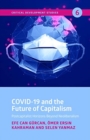Image for COVID-19 and the Future of Capitalism - Postcapitalist Horizons Beyond Neoliberalism