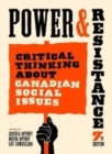Image for Power and Resistance, 7th ed. : Critical Thinking About Canadian Social Issues