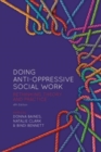 Image for Doing anti-oppressive social work  : rethinking theory and practice