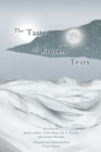 Image for The Taste of Frozen Tears : My Antarctic Walkabout- A Graphic Novel
