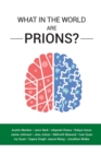 Image for What in the World are Prions?