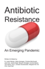 Image for Antibiotic Resistance : An Emerging Pandemic