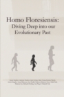 Image for Homo Floresiensis : Diving Deep into our Evolutionary Past