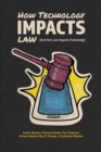 Image for How Technology Impacts Law (And How Law Impacts Technology)