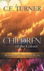 Image for Children of the Colony : Book One The Spirit Wars