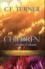 Image for Children of the Colony : Book One The Spirit Wars