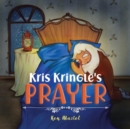 Image for Kris Kringle&#39;s Prayer