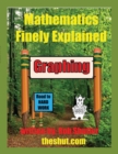 Image for Mathematics Finely Explained - Graphing