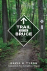 Image for Trail to the Bruce