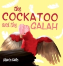 Image for The Cockatoo and the Galah