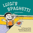 Image for Luigi&#39;s Spaghetti : A Story of Balance
