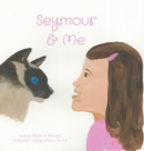 Image for Seymour and Me
