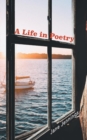 Image for A Life in Poetry