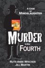 Image for Murder in the Fourth : A case of Mindslaughter