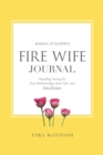 Image for Fire Wife Journal