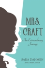 Image for Mrs. Craft: An Extraordinary Journey