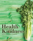 Image for Health and Kindness Blank Vegetarian Cookbook