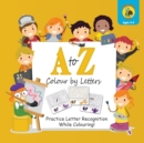 Image for A to Z Colour by Letters