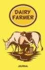 Image for Dairy Farmer Journal : 120-page Blank, Lined Writing Journal for Dairy Farmers - Makes a Great Gift for Anyone Into Dairy Farming (5.25 x 8 Inches / Yellow)