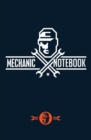 Image for Mechanic Notebook : 120-page Blank, Lined Writing Journal for Mechanics - Makes a Great Gift for Mechanics and Anyone into Machinery (5.25 x 8 Inches / Dark Blue)