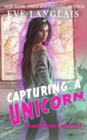 Image for Capturing a Unicorn