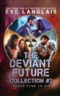 Image for The Deviant Future Collection #2 : Books Four to Six