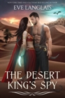 Image for The Desert King&#39;s Spy