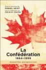 Image for La Confederation, 1864-1999