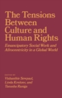 Image for The Tensions between Culture and Human Rights