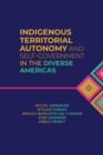 Image for Indigenous Territorial Autonomy and Self-Government  in the Diverse Americas