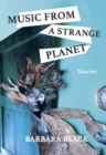 Image for Music from a Strange Planet