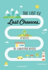 Image for The List of Last Chances : A Novel