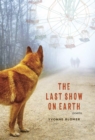 Image for The Last Show on Earth