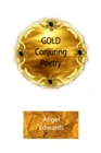 Image for Gold Conjuring Poetry