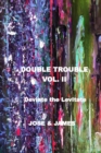Image for Double Trouble Vol II - Deviate the Levitate