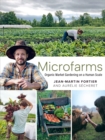 Image for Microfarms : Organic Market Gardening on a Human Scale