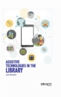 Image for Assistive Technologies in the Library