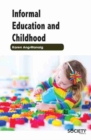 Image for Informal Education and Childhood