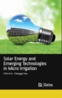 Image for Solar Energy and Emerging Technologies in Micro Irrigation