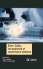 Image for Stem Cells : The Beginning of Regenerative Medicine