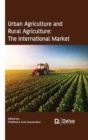 Image for Urban Agriculture and Rural Agriculture: The International Market