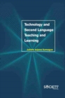 Image for Technology and Second Language Teaching and Learning