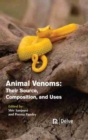 Image for Animal Venoms : Their Source, Composition, and Uses
