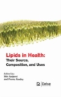 Image for Lipids in Health : Their Source, Composition, and Uses