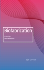Image for Biofabrication