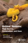 Image for Animal venoms: their source, composition, and uses