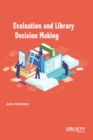 Image for Evaluation and Library Decision Making