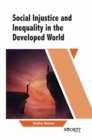 Image for Social Injustice and Inequality in the Developed World