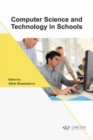 Image for Computer Science and Technology in Schools